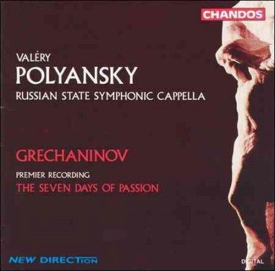Grechaninov:Seven Days of Passion - (Import CD)