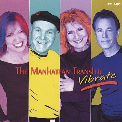 The Manhattan Transfer - Vibrate (CD)