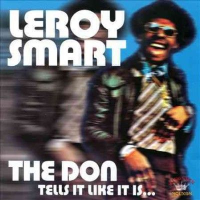 Leroy Smart - Don Tells It Like It Is (CD)