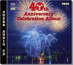 40th Anniversary Celebration Album (SACD)