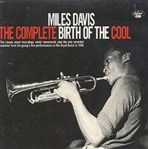 Davis, Miles - The Complete Birth Of The Cool - (EMI Import CD)