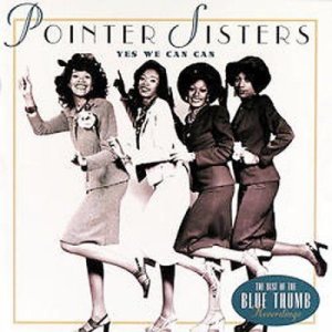 Pointer Sisters - Yes We Can Can: Best Of The Blue Thumb (CD)