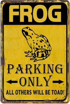 8x12" Frog Parking Only Sign - Cool Vintage Metal Decor