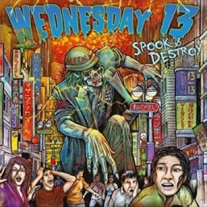 Wednesday 13 - Spook &amp; Destroy (Vinyl)