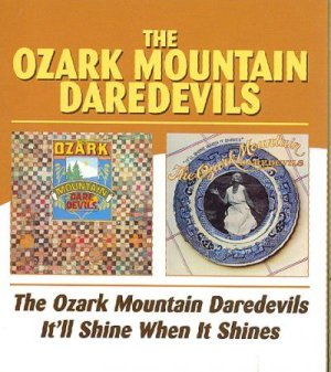 Ozark Mountain Daredevils, The/it'll Shine When It Shines (CD / Album)