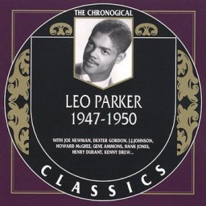 Leo Parker - Leo Parker 1947 - 1950 (CD)