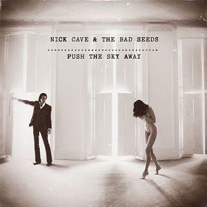 Push the Sky Away (Vinyl / 12" Album)