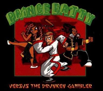Prince Fatty - Versus The Drunken Gambler (CD)