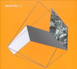 Mark Fell - Ul8 (CD)