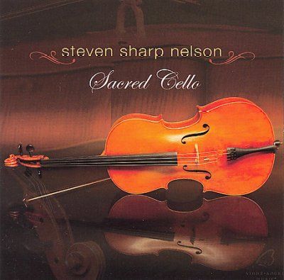 Steven Sharp Nelson - Sacred Cello (CD)