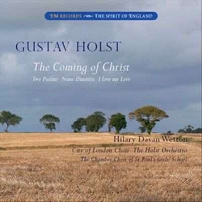 Gustav Holst: The Coming of Christ/Two Psalms/Nunc Dimittis/... (CD / Album)