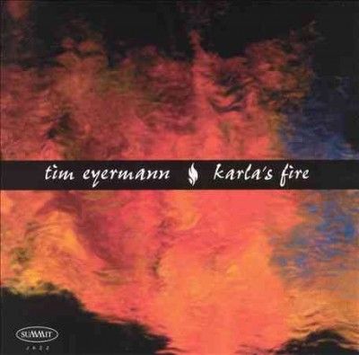 Tim Eyermann - Karla's Fire (CD)