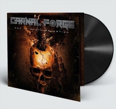 Carnal Forge - Gun To Mouth Salvation (Vinyl)