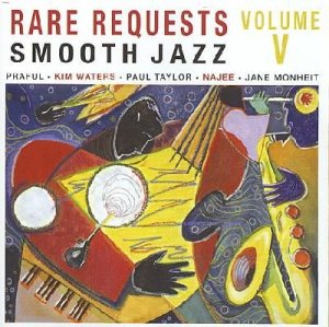 Rare Requests V:Smooth Jazz - (Import CD)