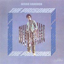 Hancock, Herbie - The Prisoner (Rudy Van Gelder Remaster) - (EMI Import CD)