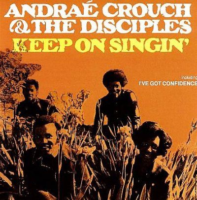 Andrae Crouch - Keep On Singing (CD)