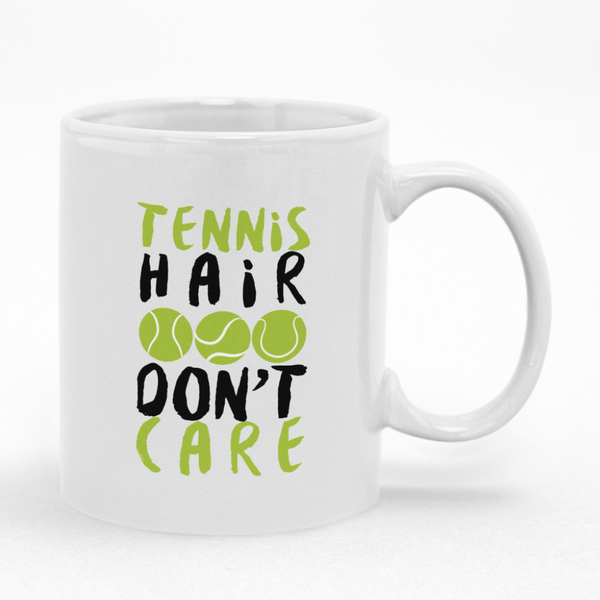 Tennis Hair Don't Care Novelty Mug - Fun Gift Idea for Tennis Players