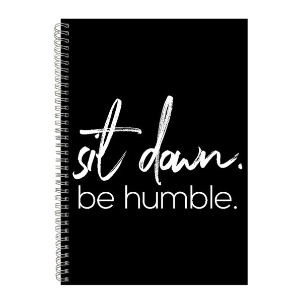 Humble A4 Notebook Spiral Lined Motivational Saying Graphic Notepad Gift143