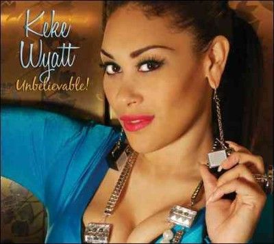 Keke Wyatt - Unbelievable (CD)
