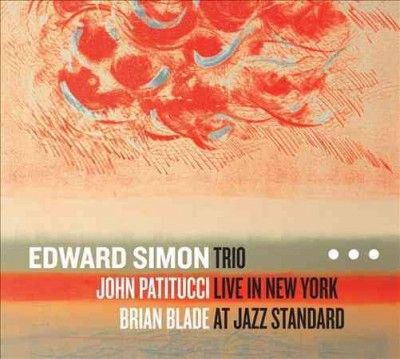 Edward Simon - Trio Live In New York At Jazz Standar (CD)