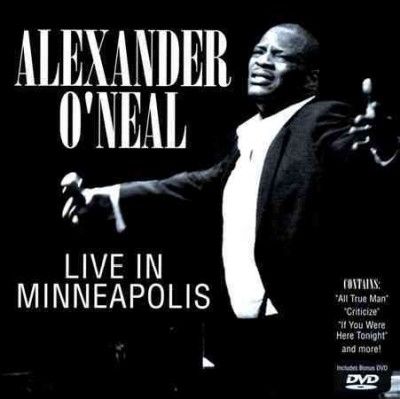 Alexander O'neal:Live in Minneapolis - (Import CD)
