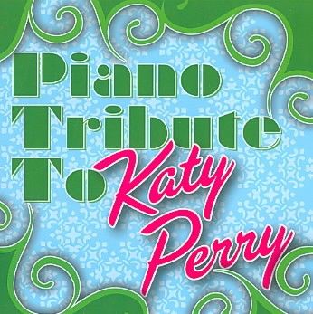 Piano Tribute to Katy Perry - (Import CD)