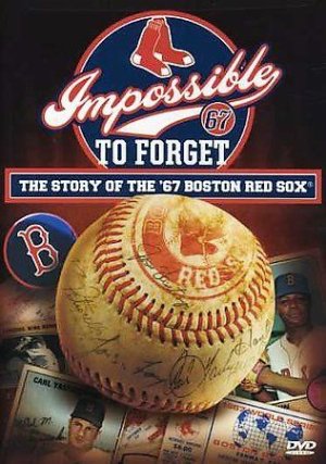Impossible to Forget: The Story of the 1967 Red Sox - (Region 1 Import DVD)