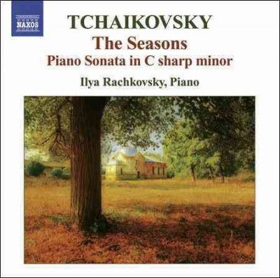 Ilya Rachkovsky - Tchaikovsky: Seasons Piano Son In C Sh (CD)