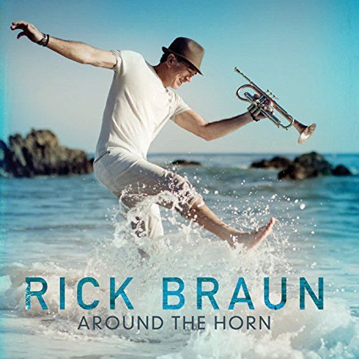 Rick Braun - Around The Horn (CD)