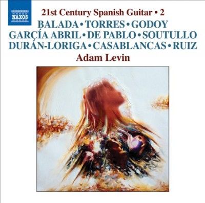 Adam Levin - 21st Century Spanish Guitar: Vol 2 (CD)
