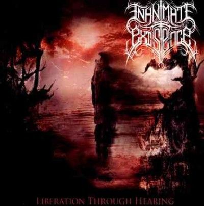 Inanimate Existence - Liberation Through Hearing (CD)