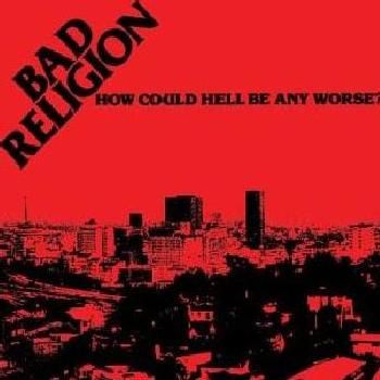 How Could Hell Be Any Worse? (CD / Album)
