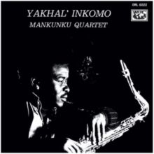 Yakhal' Inkomo (CD / Album)