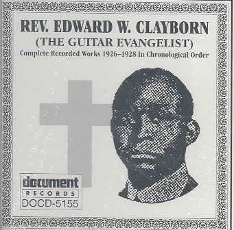 Rev.Edward W. Clayborn - (Import CD)