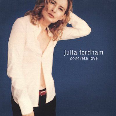 Julia Fordham - Concrete Love (CD)