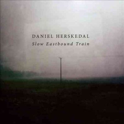 Slow Eastbound Train (CD / Album)