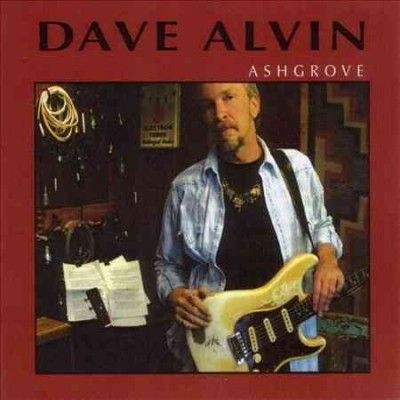 Dave Alvin - Ashgrove (Vinyl)