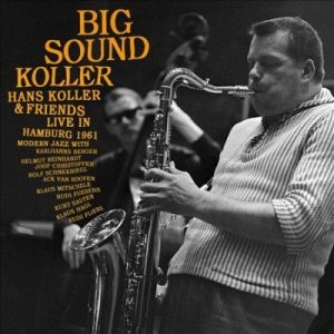 Hans Koller - Big Sound Koller (Vinyl)