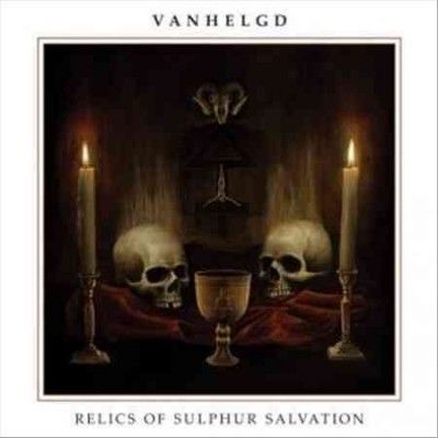 Vanhelgd - Relics Of Sulphur Salvation (Vinyl)