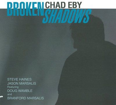 Chad Eby - Broken Shadows (CD)