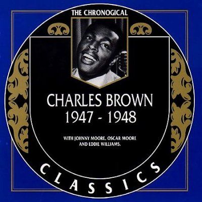 Charles Brown - Charles Brown 1947 - 1948 (CD)