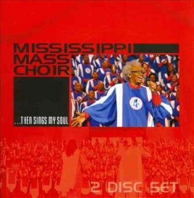 Mississippi Mass Cho - Then Sings My Soul (CD)