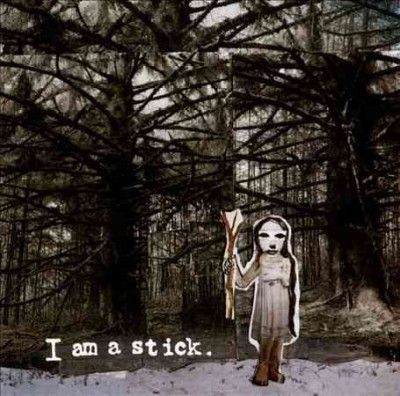 I Am a Stick (CD / Album)