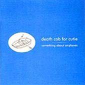 Death Cab For Cutie - Something About Airplanes (CD)