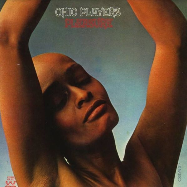 Ohio Players - Pleasure (Reissue, Remastered Vinyl LP, Gatefold Cover)