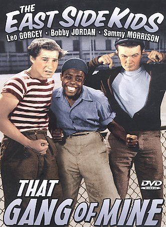 East Side Kids - Gang Of Mine (DVD)