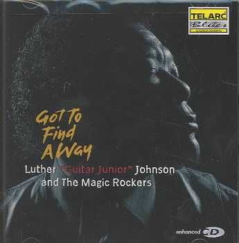 Luther Johnson - Got To Find A Way (CD)