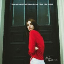 Tell Me Your Mind and I'll Tell You Mine (CD / EP)