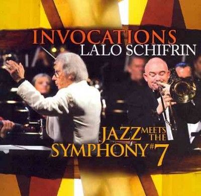 Lalo Schifrin - Invocations: Jazz Meets The Sym No 7 (CD)
