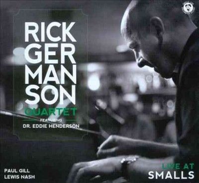 Rick Germanson - Rick Germanson Quartet Live At Smalls (CD)